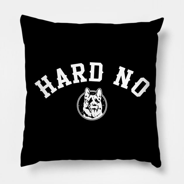 Hard No Letterkenny Dog Pillow by idjie