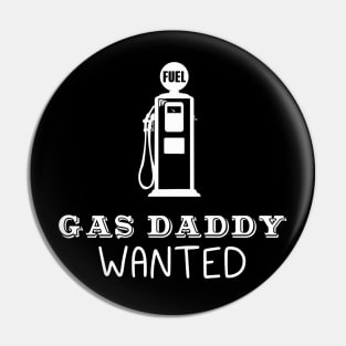 Gas daddy wanted 01 Pin