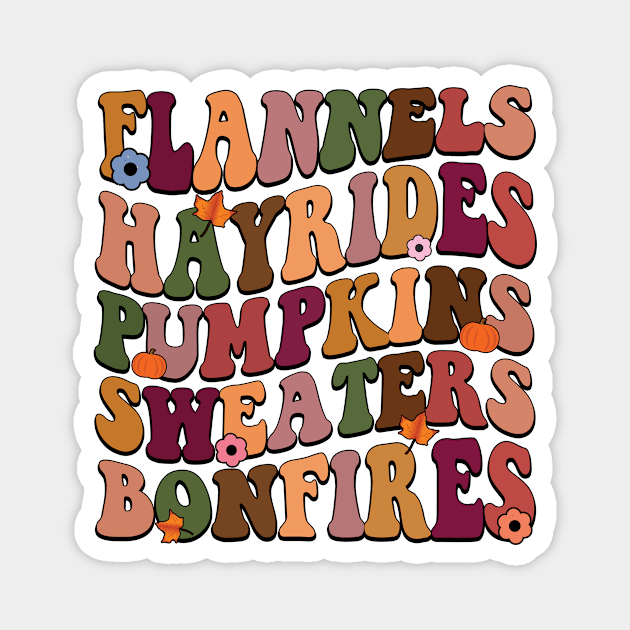 Flannels Hayrides Pumpkins Sweaters Bonfires Autumn Magnet by DigitalCreativeArt