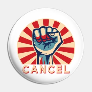 Pro Cancel Culture Revolution Internet Meme Pin