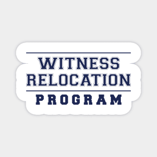 Witness Relocation Program Magnet