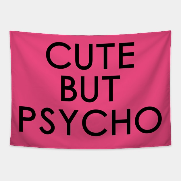 Cute but Psycho Tapestry by MartinAes