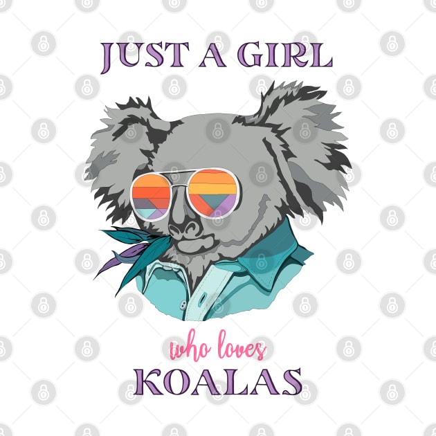 Just A Girl Who Loves Koalas by stripedbeetlee