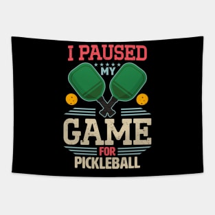 Gamer Meme I Paused My Game For Pickleball Tapestry