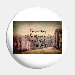 Motivational Quote The Journey Pin