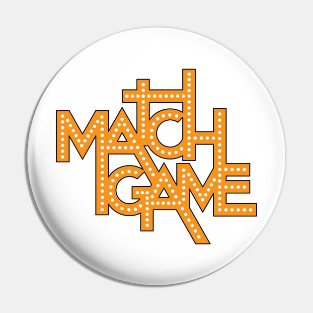 Match Game Pin by HustlerofCultures