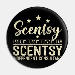 Scentsy I Sell It I Use It I Love It I Am Scentsy Pin