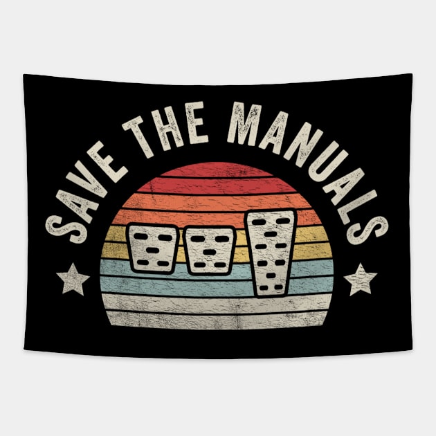 Save The Manuals Save the Manuals, Gift for Car Guy, Car Lover, Car Enthusiast Gift for Husband, Classic Cars, Race Car Tapestry by SomeRays