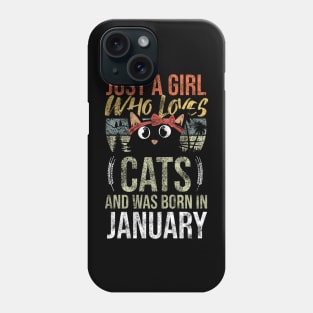 Just A Girl Who Loves Cats And Was Born In January Birthday Phone Case