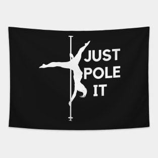 Just Pole It Tapestry