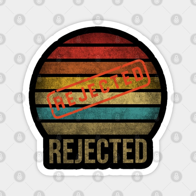 Rejected Sorry Retro Sunset Vintage Magnet by The Agile Store