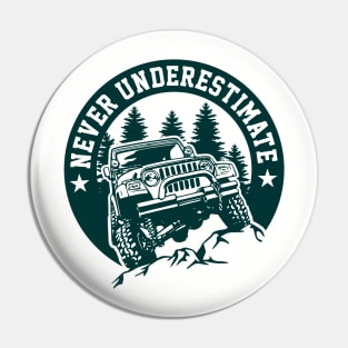 Jeep Never Underestimate! Pin