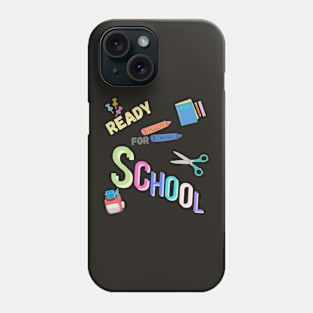 back to school ready Phone Case
