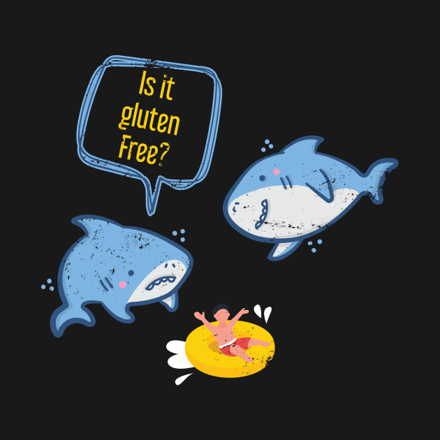 Funny Gluten Free Shark Gift Gluten Free by shirtsyoulike