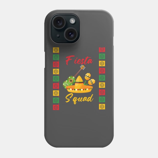 fiesta squad Cinco de mayo Phone Case by Tee-riffic Topics