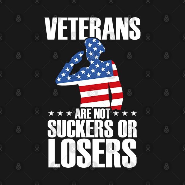 Veterans Are Not Suckers Or Losers by lateefo