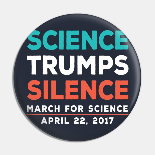 Science Trumps Silence Pin by mamita