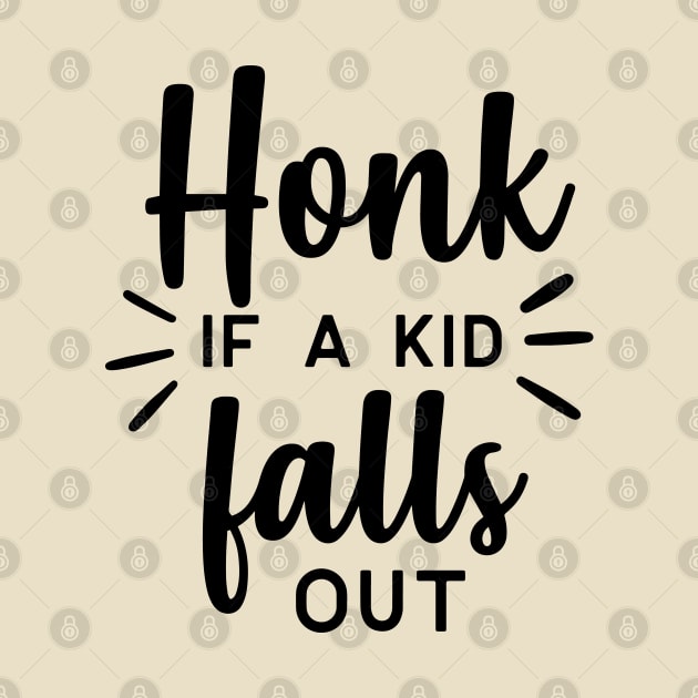 Fun Series: Honk If a Kid Falls Out by Jarecrow 
