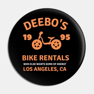 Deebo's Bike Rentals who else wants some of deebo? los angeles Pin