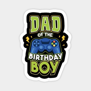 Dad of the Birthday Boy Matching Video Gamer Magnet