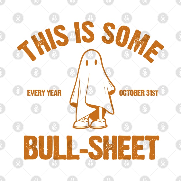 This is Some Bull Sheet by PopCultureShirts