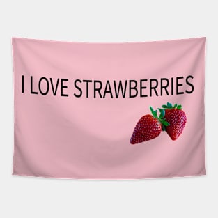 i love stawberries Tapestry