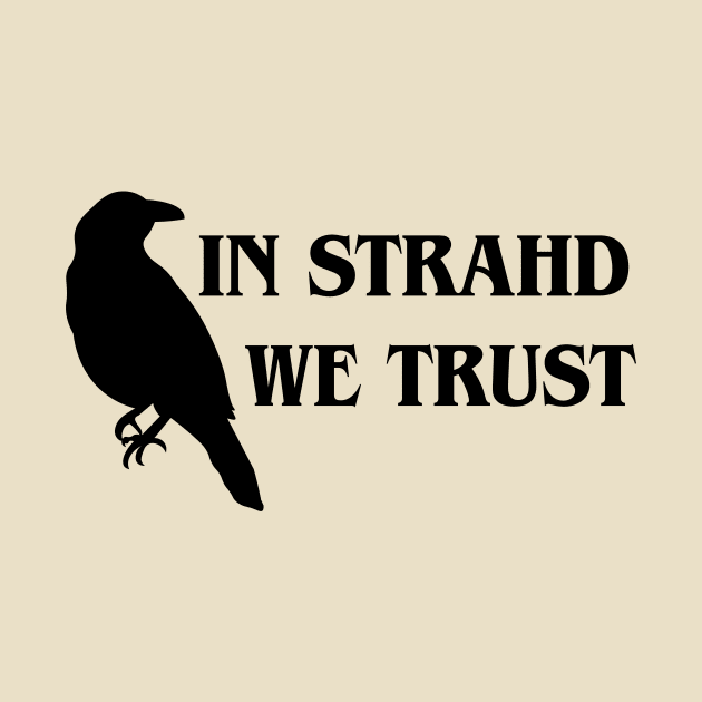 In Strahd we Trust by Park Central Designs