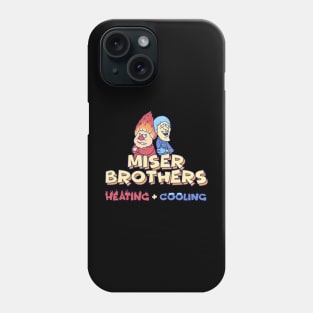 Miser Brothers Heating & Cooling Phone Case