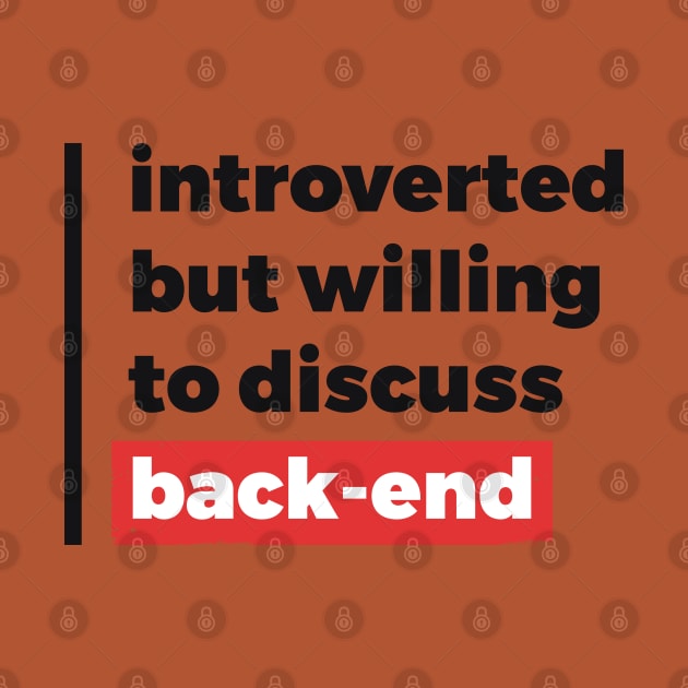 Introverted but willing to discuss back-end (Black & Red Design) by Optimix