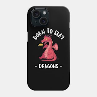 born to slay dragons Phone Case