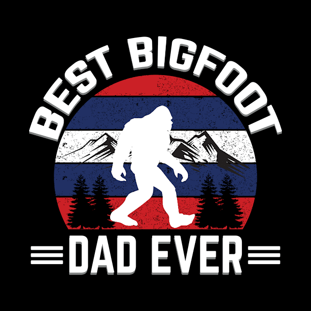 Best Bigfoot Dad Ever by jerranne