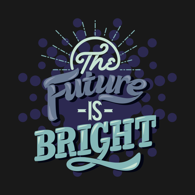 Disover The Future Is Bright Tank Top