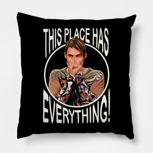 Stefon - this place has everything Pillow