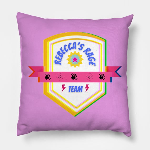 Rebecca's Rage Team Pillow by ReallyWeirdQuestionPodcast