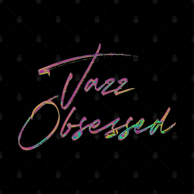 Jazz Obsessed /  80s Style Type Design by DankFutura