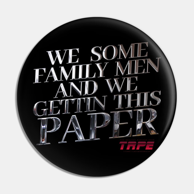 FAMILY MAN Pin by TRPE