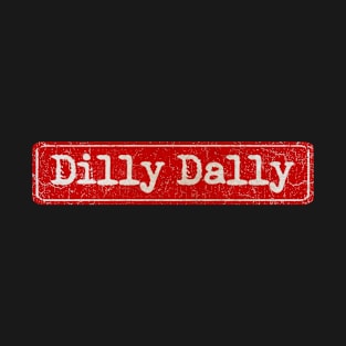 vintage retro plate Dilly Dally T-Shirt