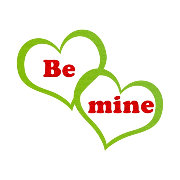 Be mine by ahihishirt