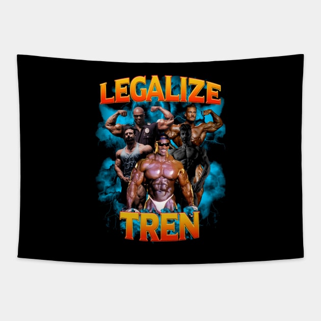 Legalize Tren 2 Tapestry by ilhaamindra