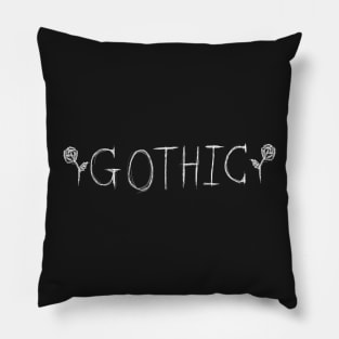 Dark and Gritty GOTHIC text with flowers Pillow