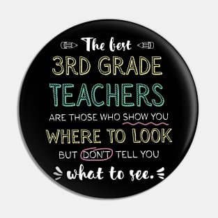 The best 3rd Grade Teachers Appreciation Gifts - Quote Show you where to look Pin