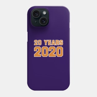 20 years 2020 - February 2020 Phone Case