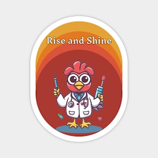 Rise and Shine, Rooster Magnet