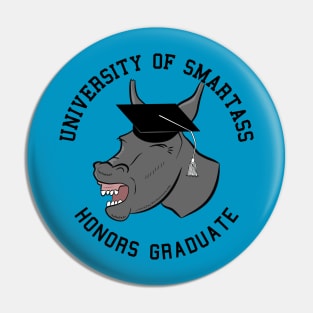 Smartass Honors Graduate Gift For Graduate Pin