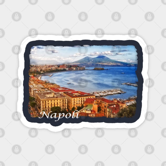 Greetings from Napoli Magnet by RiverPhildon