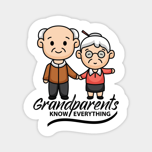 Grandparents Know everything Magnet by RK.shirts