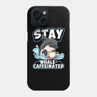 Whale Caffeinated Coffee Pun Men Women Funny Coffee Phone Case