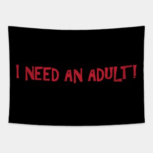 I need an adult Tapestry