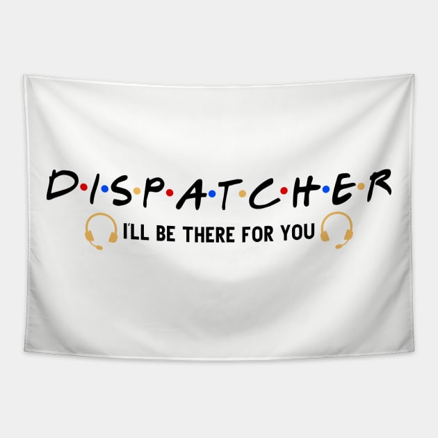 Funny Dispatcher 911 First Responder Police Operator Tapestry by Shirts by Jamie