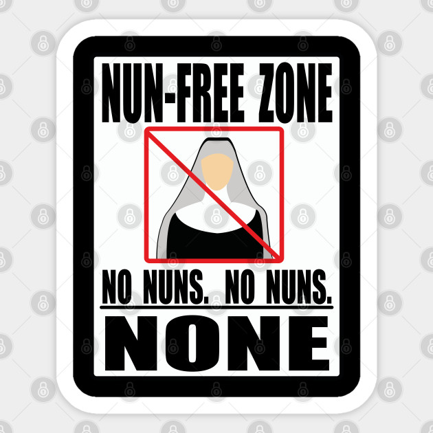 Nun Free Zone What We Do In The Shadows Sticker Teepublic